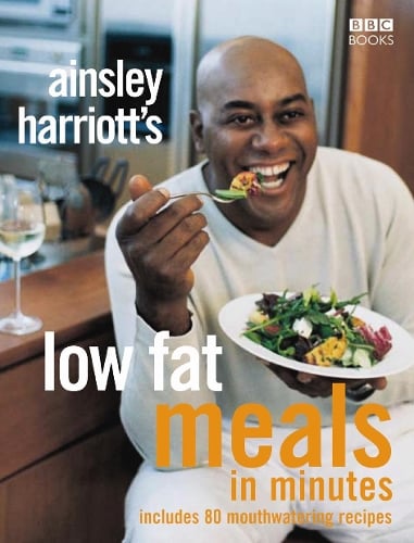 Ainsley Harriott's Low Fat Meals In Minutes (Paperback)