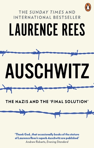 Auschwitz - Laurence Rees