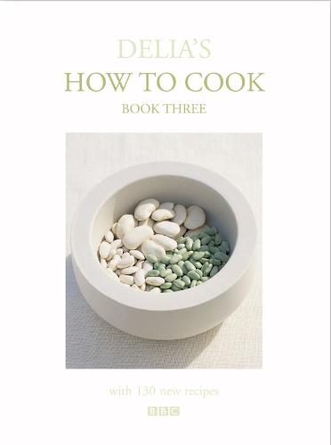 Delia's How To Cook: Book Three (Hardback)