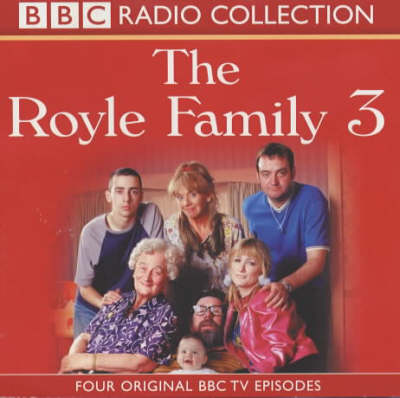 The "Royle Family": Four Original BBC TV Episodes v.3 - BBC Radio Collection (CD-Audio)