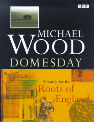 Domesday: A Search For The Roots Of England (Paperback)