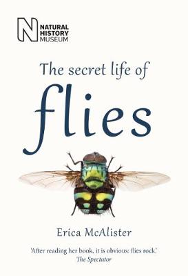 The Secret Life of Flies (Paperback)