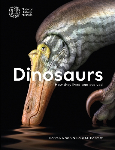 Dinosaurs By Darren Naish, Paul M. Barrett | Waterstones