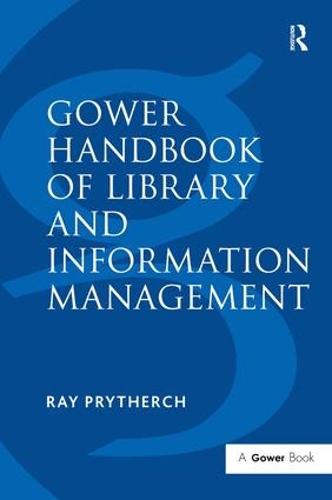 Gower Handbook of Library and Information Management (Hardback)