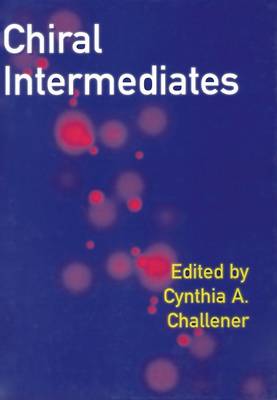 Chiral Intermediates (Hardback)