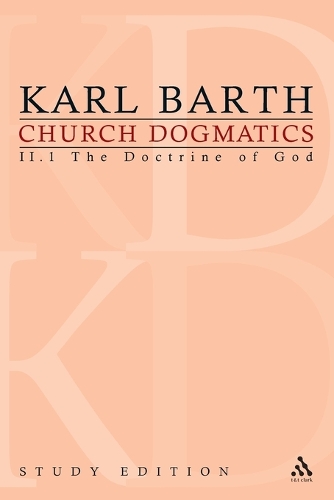 Church Dogmatics Study Edition 9: The Doctrine of God II.1 Section 31 - Church Dogmatics 9 (Paperback)