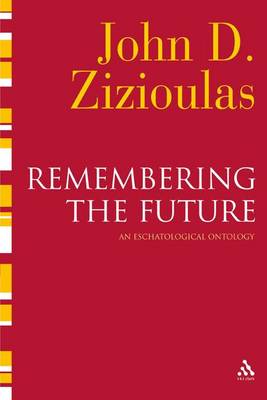 Remembering the Future: An Eschatological Ontology (Hardback)