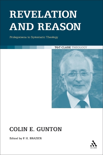 Revelation and Reason: Prolegomena to Systematic Theology (Paperback)