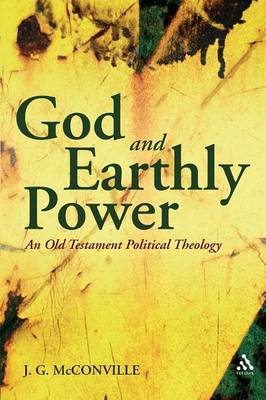 Cover God and Earthly Power: An Old Testament Political Theology - The Library of Hebrew Bible/Old Testament Studies