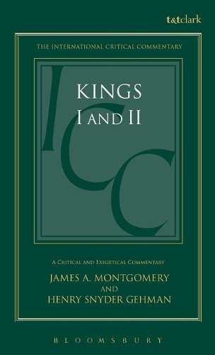 Kings I and II - International Critical Commentary (Hardback)