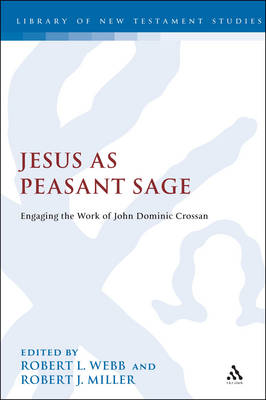 Jesus as a Peasant Sage - The Library of New Testament Studies 370 (Hardback)