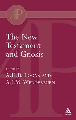 The New Testament and Gnosis (Paperback)