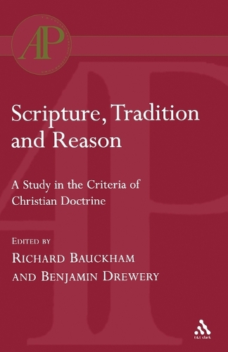 Scripture, Tradition and Reason (Paperback)