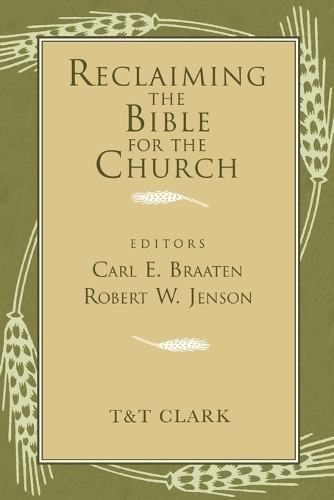 Reclaiming the Bible for the Church (Paperback)