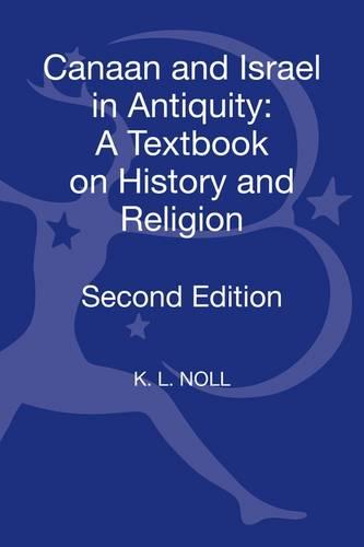 Canaan and Israel in Antiquity: a Textbook on History and Religion: IBM 3.5" Disk (Hardback)