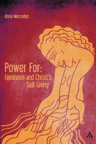 Power for: Feminism and Christ's Self Giving (Paperback)