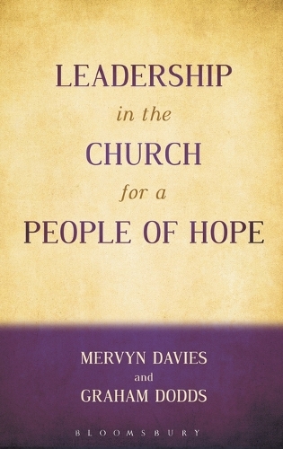 Leadership in the Church for a People of Hope (Hardback)