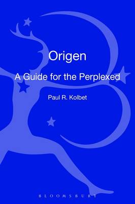Origen - Guides for the Perplexed 318 (Hardback)