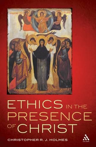 Ethics in the Presence of Jesus (Paperback)
