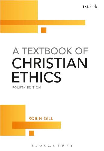 A Textbook of Christian Ethics (Hardback)