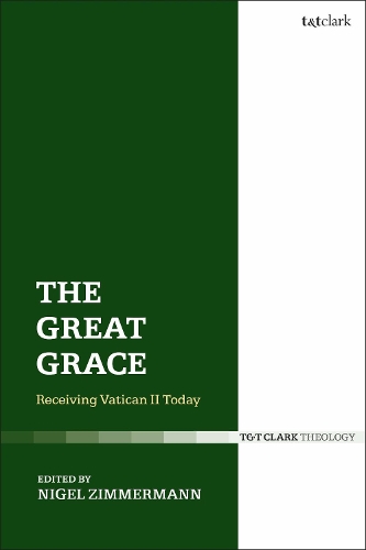 The Great Grace: Receiving Vatican II Today (Paperback)