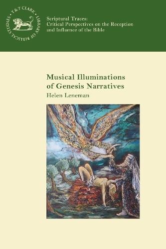 Musical Illuminations of Genesis Narratives - Scriptural Traces (Paperback)