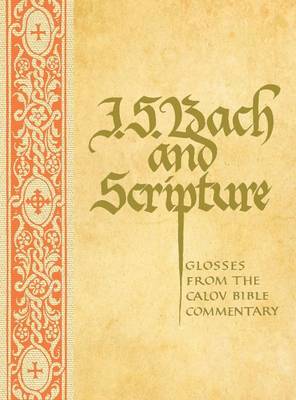 J.S. Bach and Scripture (Hardback)