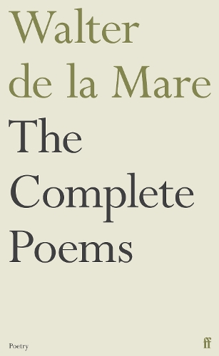 The Complete Poems of Walter de la Mare (Hardback)