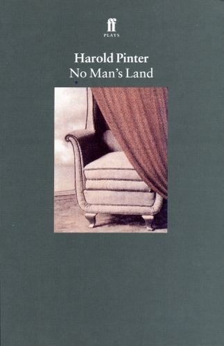No Man's Land - Harold Pinter