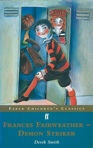 Frances Fairweather: Demon Striker - FF Childrens Classics (Paperback)