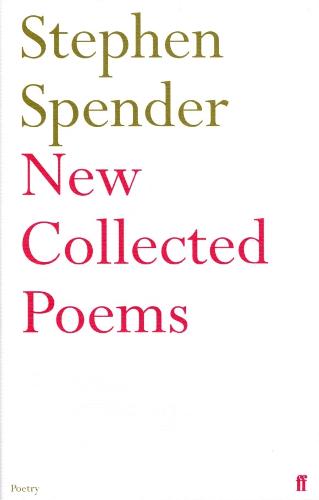 New Collected Poems of Stephen Spender (Hardback)