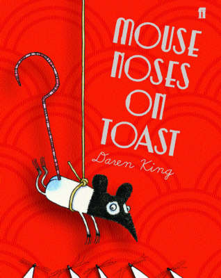 Mouse Noses on Toast (Hardback)