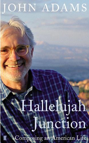 Hallelujah Junction: Composing an American Life (Hardback)