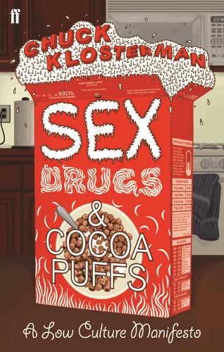 Cover of the book Sex, Drugs, and Cocoa Puffs