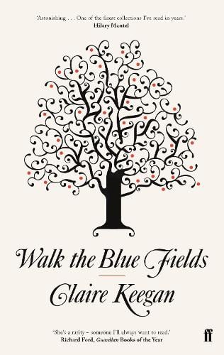 Walk the Blue Fields (Paperback)