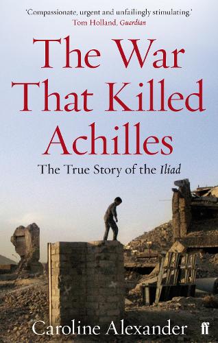 The War That Killed Achilles (Paperback)
