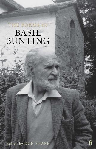 The Poems of Basil Bunting (Hardback)