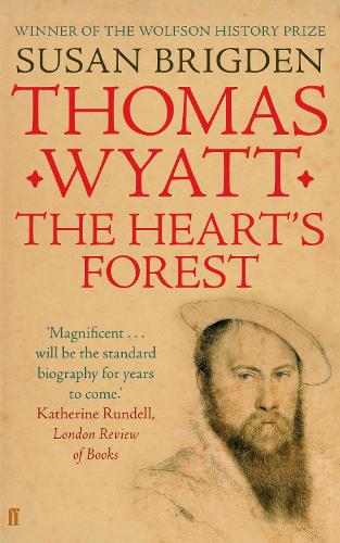 Thomas Wyatt: The Heart's Forest (Paperback)