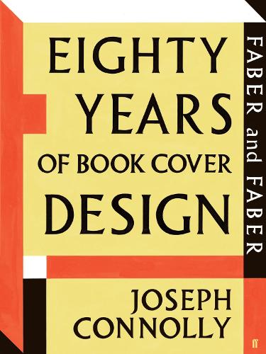 Faber and Faber: Eighty Years of Book Cover Design (Paperback)