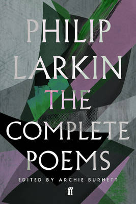 The Complete Poems of Philip Larkin (Hardback)