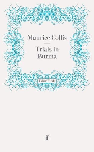 Trials in Burma (Paperback)