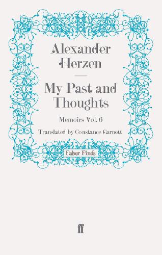 My Past and Thoughts: Memoirs Volume 6 (Paperback)