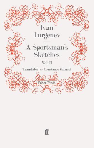 A Sportsman's Sketches: Volume 2 (Paperback)
