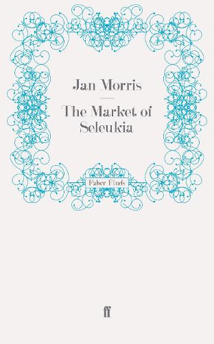 The Market of Seleukia (Paperback)