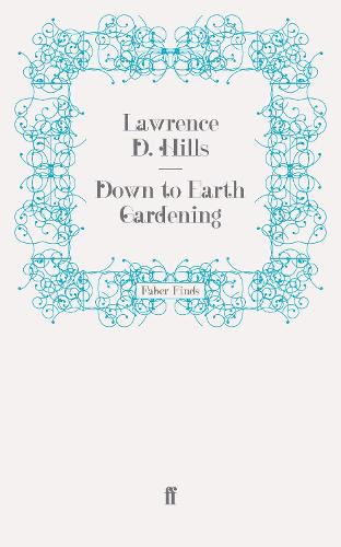 Down to Earth Gardening (Paperback)