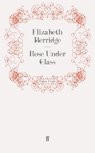 Rose Under Glass (Paperback)