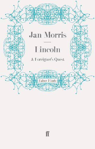Lincoln: A Foreigner's Quest (Paperback)