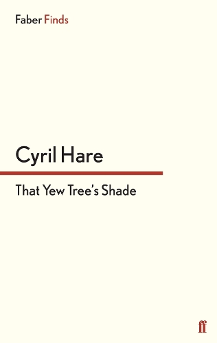 That Yew Tree's Shade (Paperback)