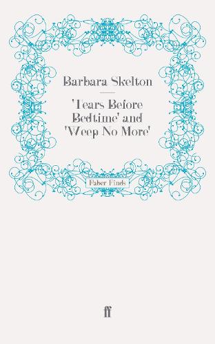 'Tears Before Bedtime' and 'Weep No More' (Paperback)