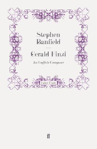 Gerald Finzi: An English Composer (Paperback)